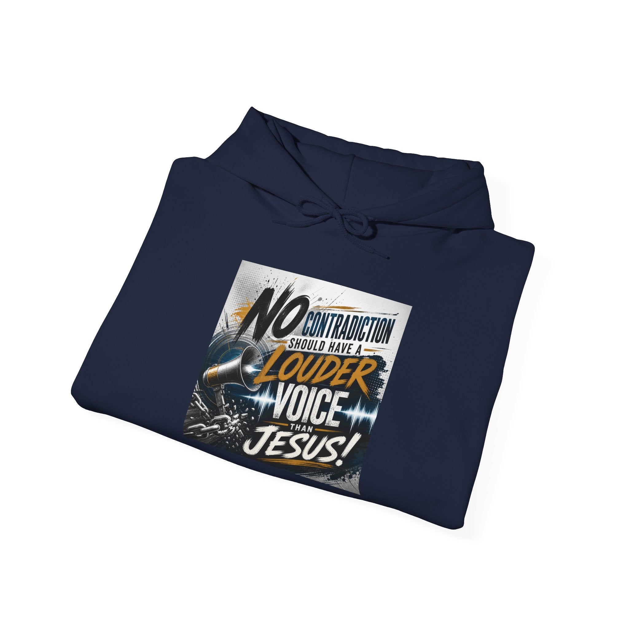 Christian Hoodie - "No Contradiction Should Have a Louder Voice Than Jesus" Inspirational Pullover