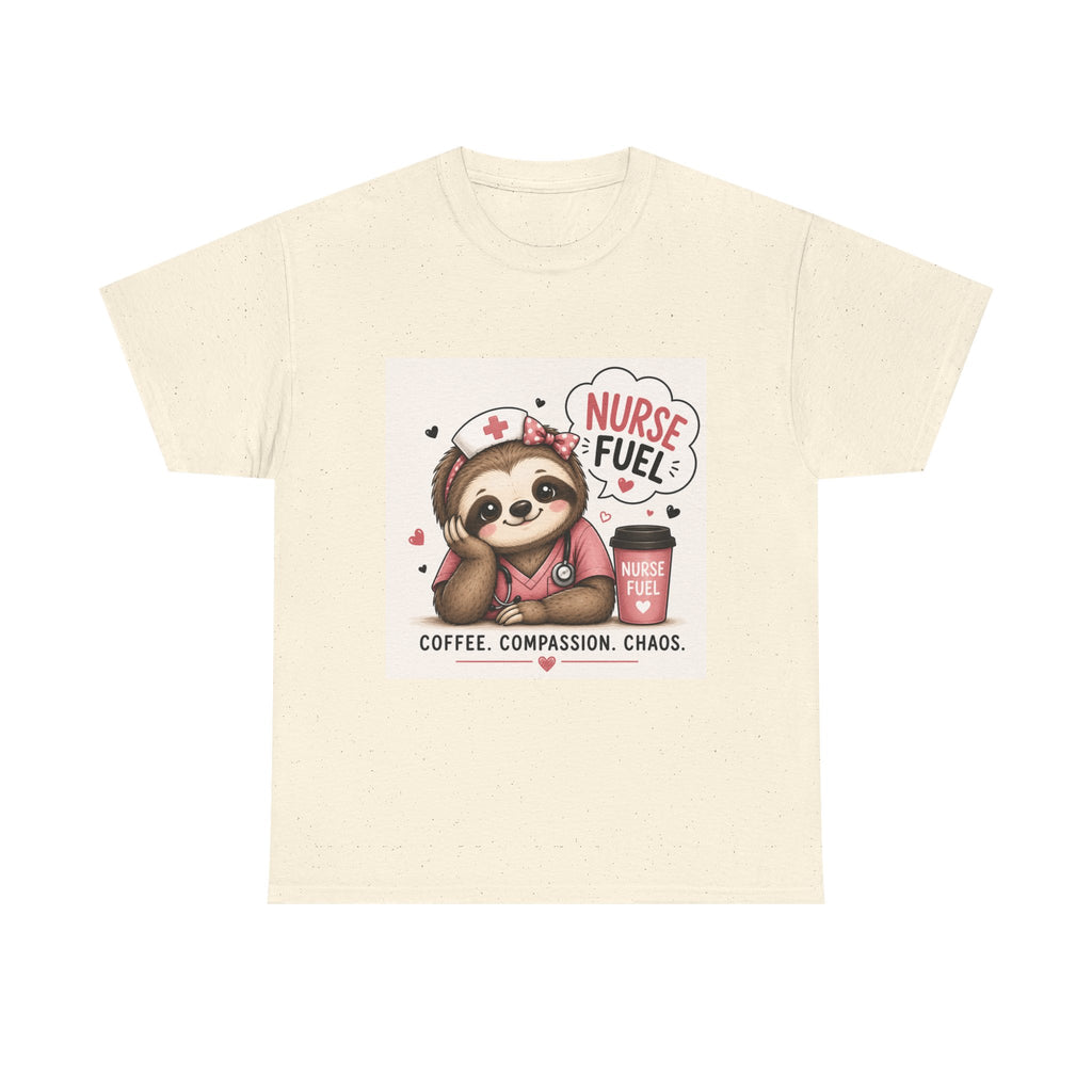 Nurse Fuel Sloth T‑Shirt — Coffee, Compassion, Chaos Cute Nursing Tee