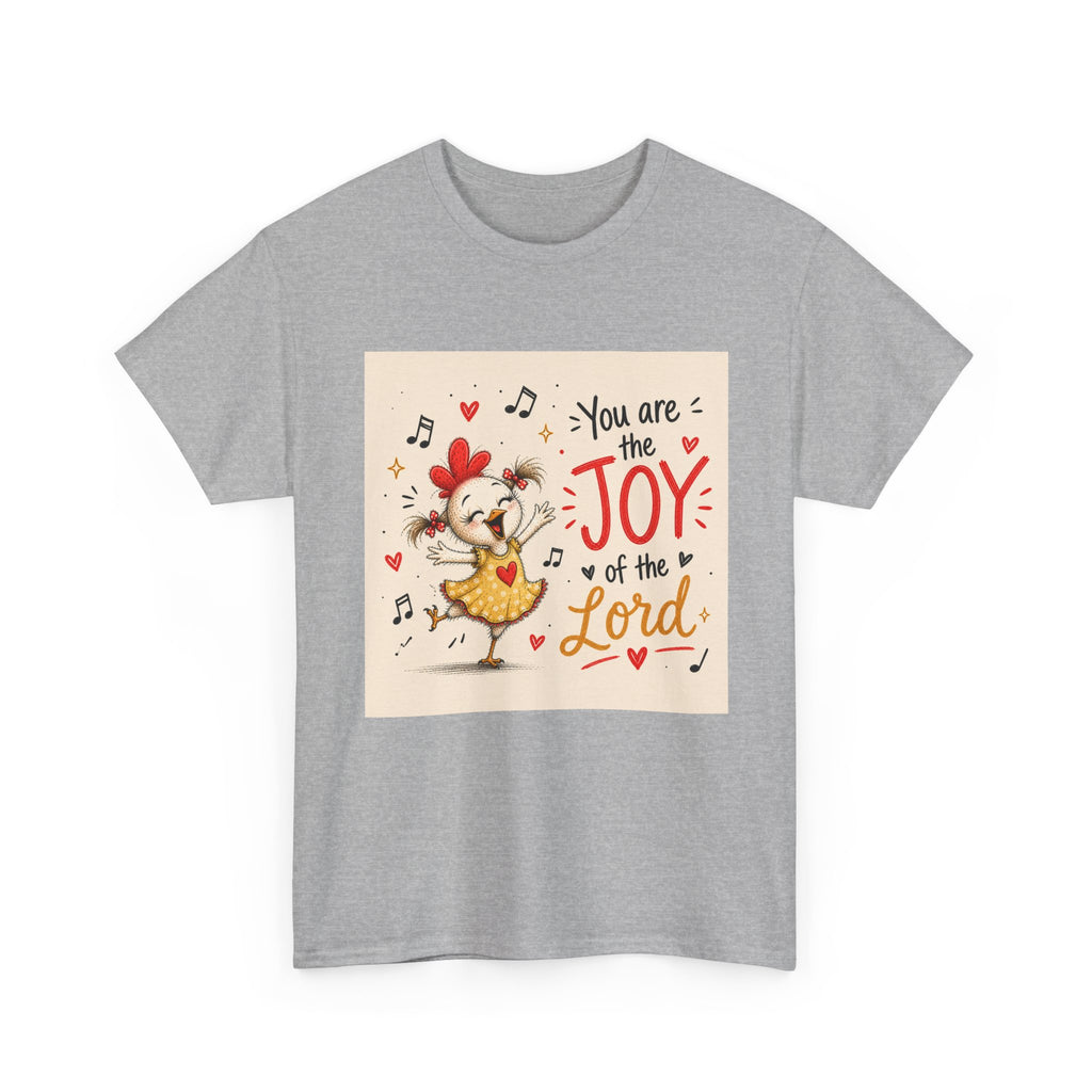 Joy of the Lord T-Shirt — Cute Chick Faith Tee ("You are the Joy of the Lord")