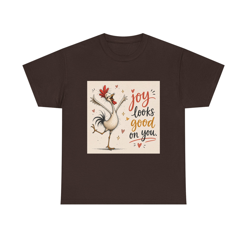 Joy Looks Good On You T‑Shirt — Cheerful Rooster Graphic Tee
