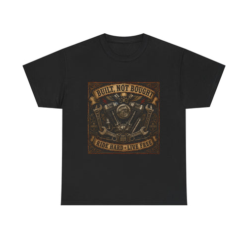 Built Not Bought Motorcycle Tee — Vintage 'Ride Hard, Live Free' Biker Shirt