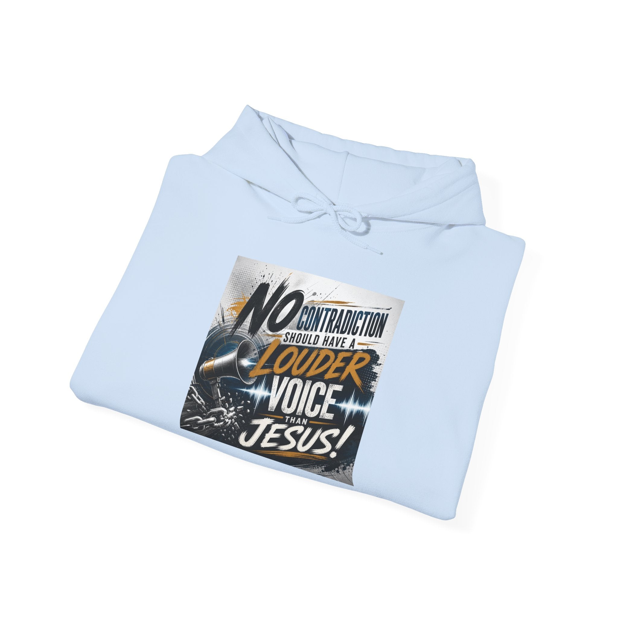 Christian Hoodie - "No Contradiction Should Have a Louder Voice Than Jesus" Inspirational Pullover