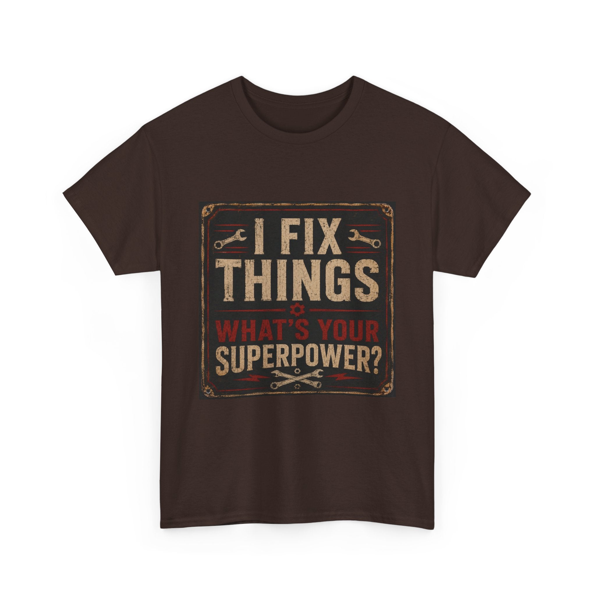 Fix Things T-Shirt – "I Fix Things, What's Your Superpower?" Vintage Mechanic Tee