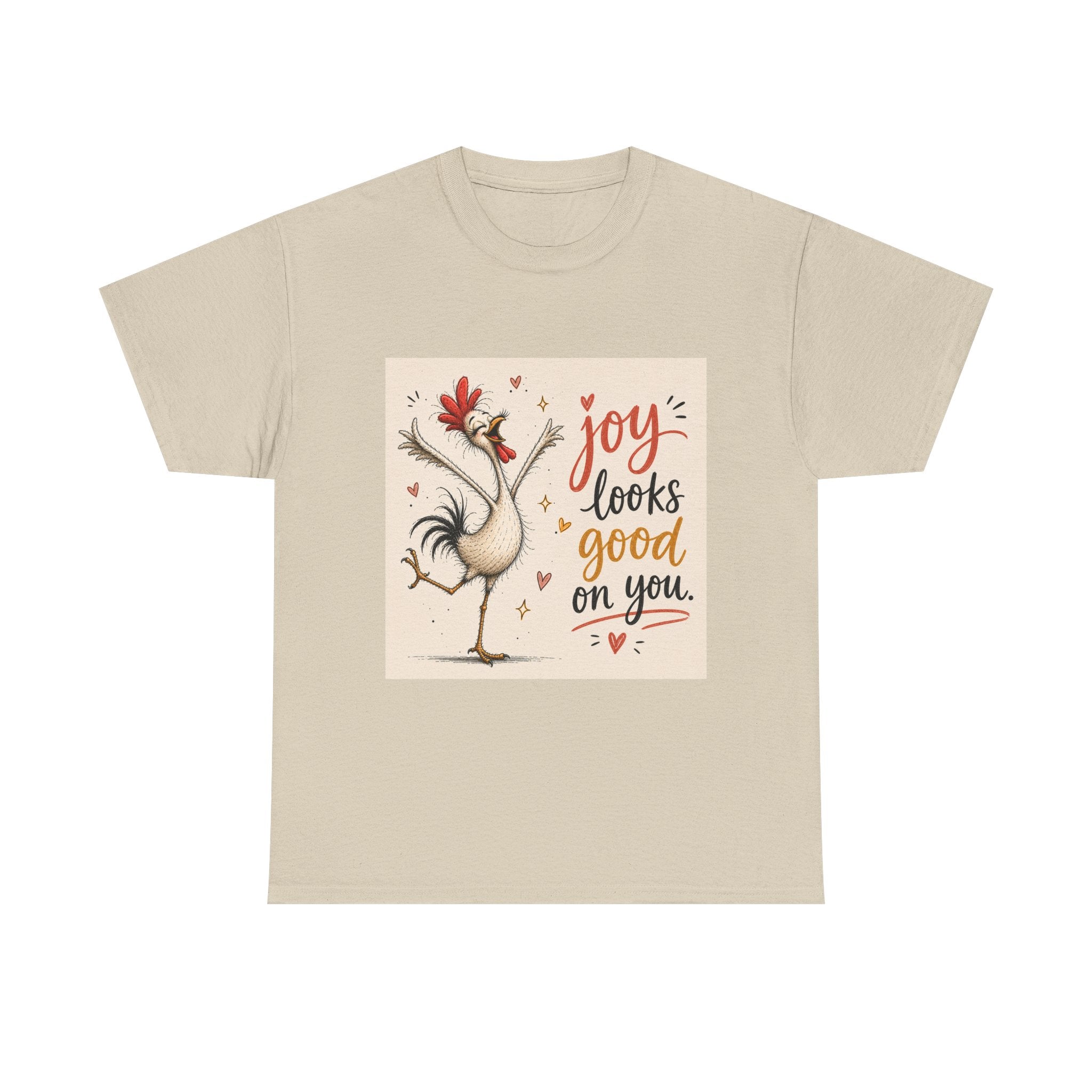 Joy Looks Good On You T‑Shirt — Cheerful Rooster Graphic Tee