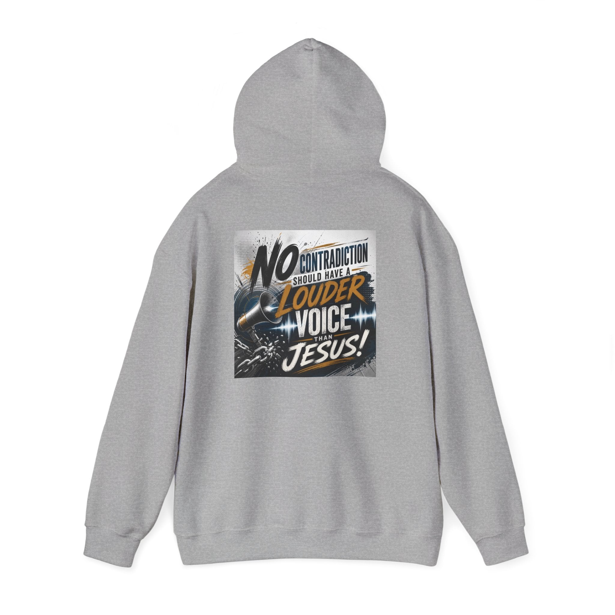 Christian Hoodie - "No Contradiction Should Have a Louder Voice Than Jesus" Inspirational Pullover