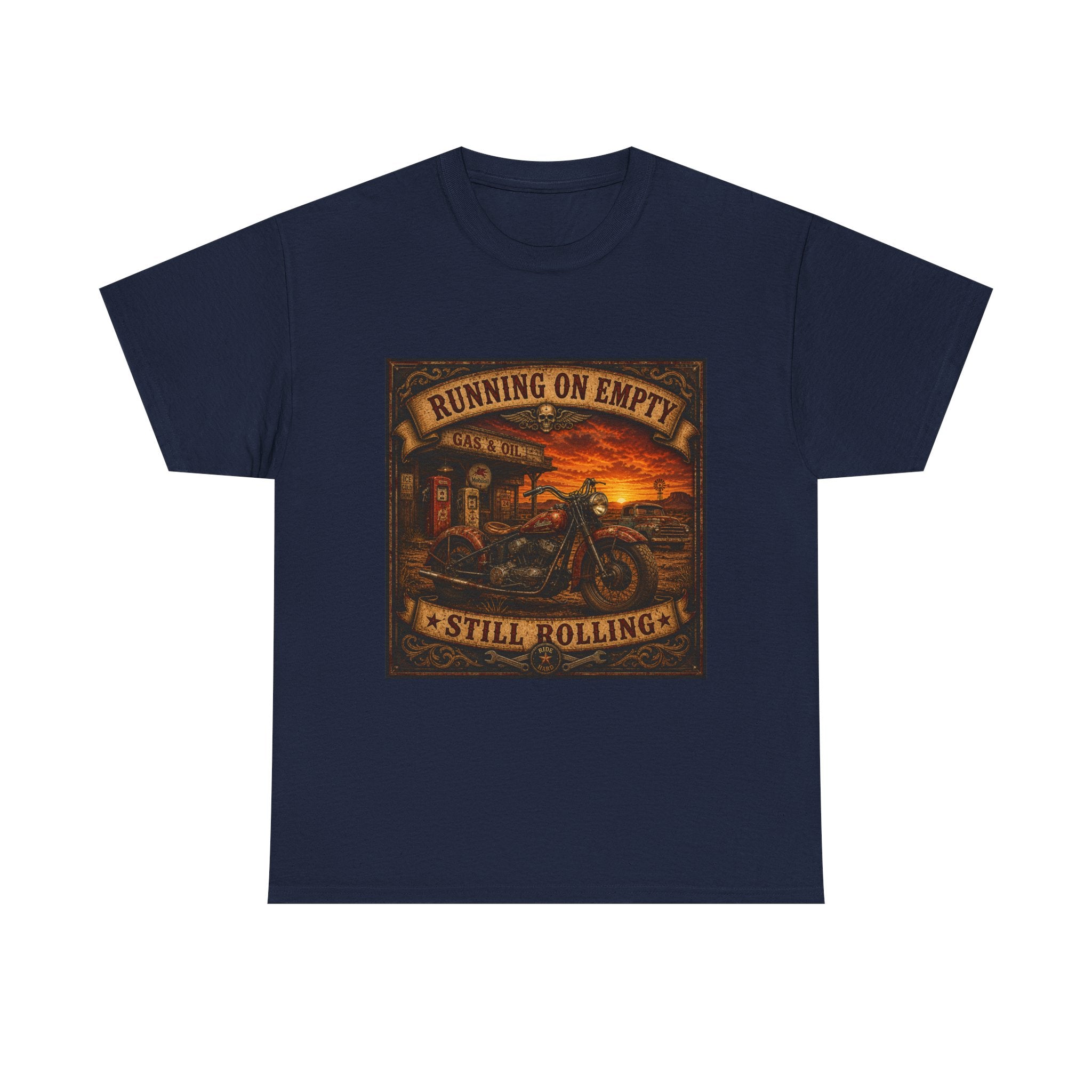 Running on Empty Motorcycle Tee — Vintage Biker Shirt ("Running on Empty Still Rolling")