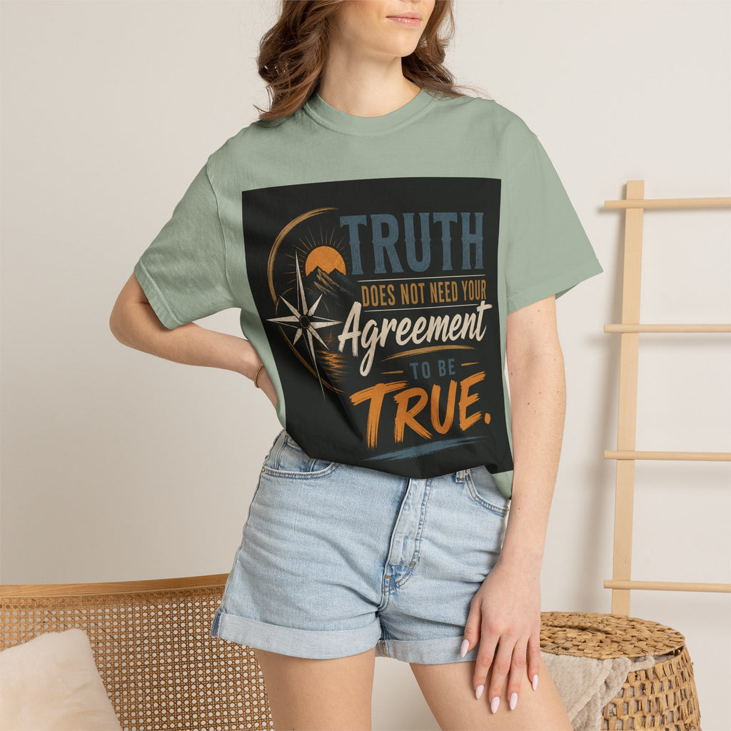 Truth Compass T-Shirt — “Truth Does Not Need Your Agreement to Be True” Graphic Tee