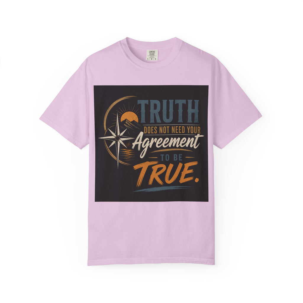 Truth Compass T-Shirt — “Truth Does Not Need Your Agreement to Be True” Graphic Tee