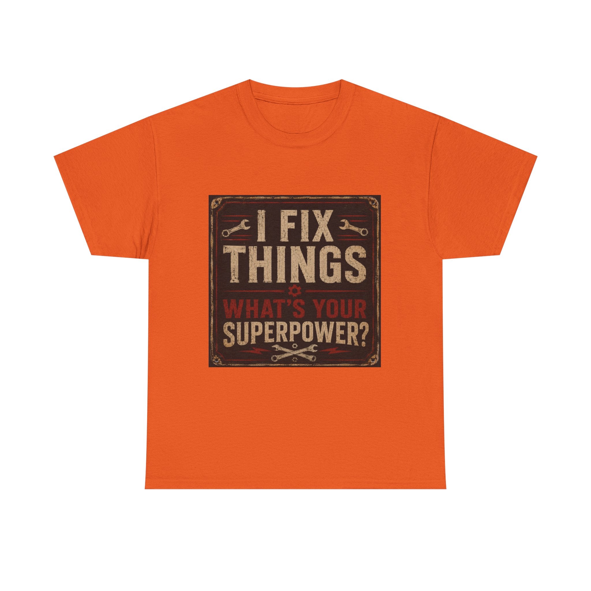 Fix Things T-Shirt – "I Fix Things, What's Your Superpower?" Vintage Mechanic Tee