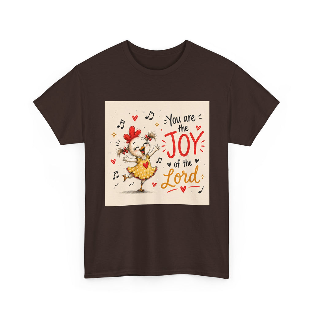Joy of the Lord T-Shirt — Cute Chick Faith Tee ("You are the Joy of the Lord")