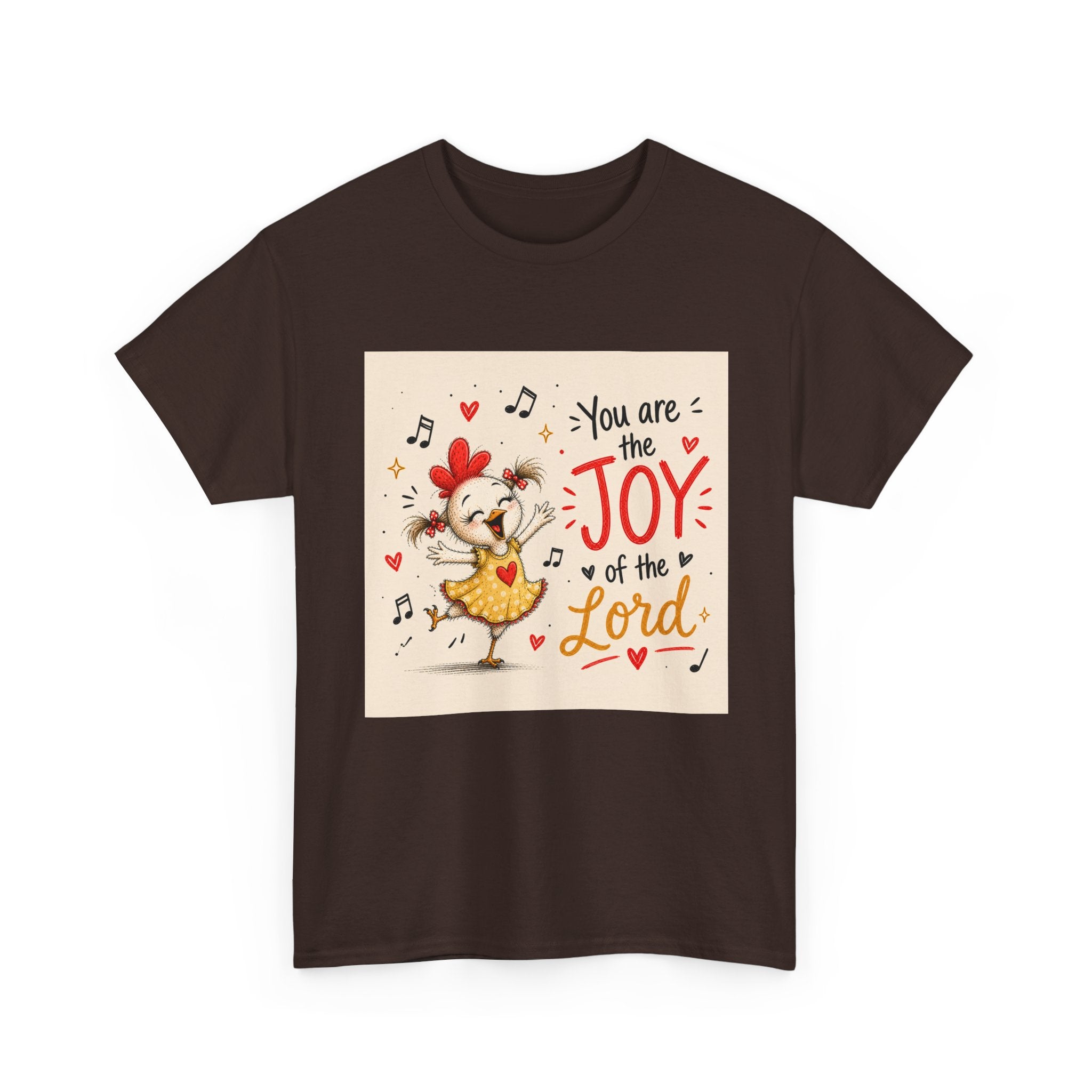 Joy of the Lord T-Shirt — Cute Chick Faith Tee ("You are the Joy of the Lord")