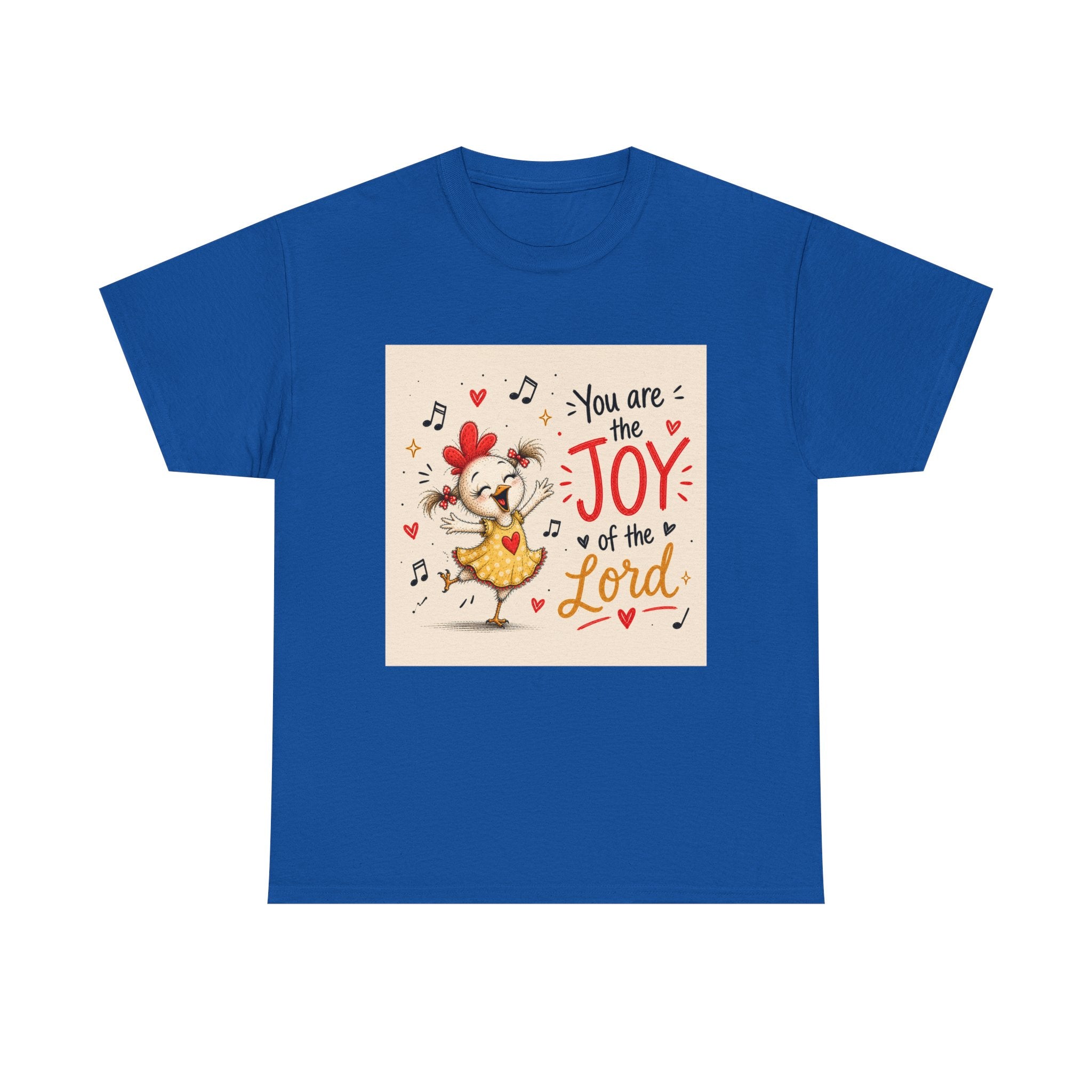 Joy of the Lord T-Shirt — Cute Chick Faith Tee ("You are the Joy of the Lord")