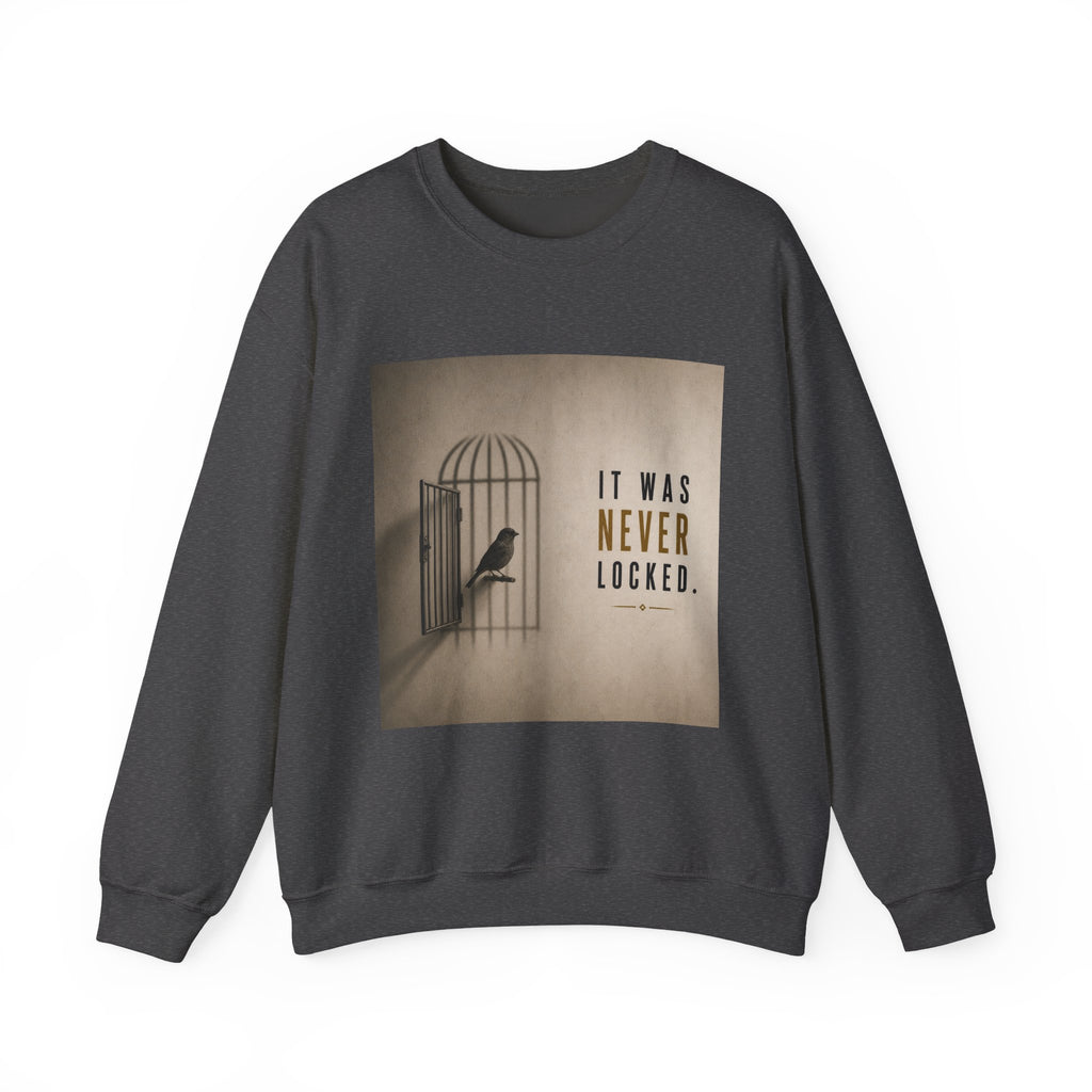 Crewneck Sweatshirt — 'It Was Never Locked' Bird Cage Graphic