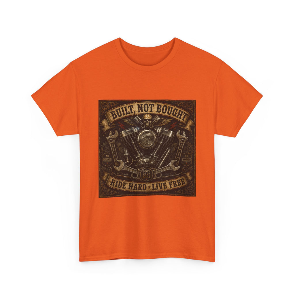 Built Not Bought Motorcycle Tee — Vintage 'Ride Hard, Live Free' Biker Shirt