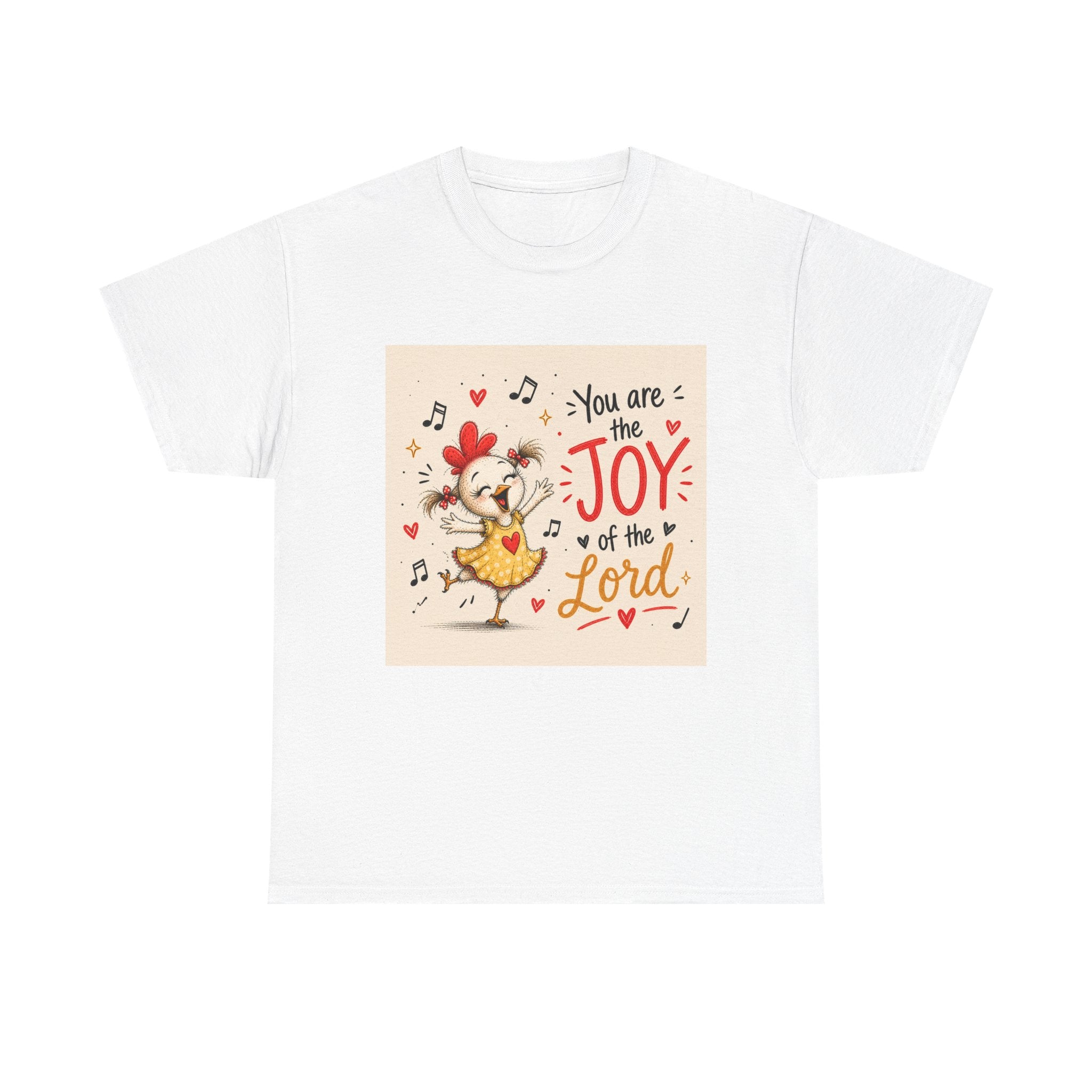 Joy of the Lord T-Shirt — Cute Chick Faith Tee ("You are the Joy of the Lord")