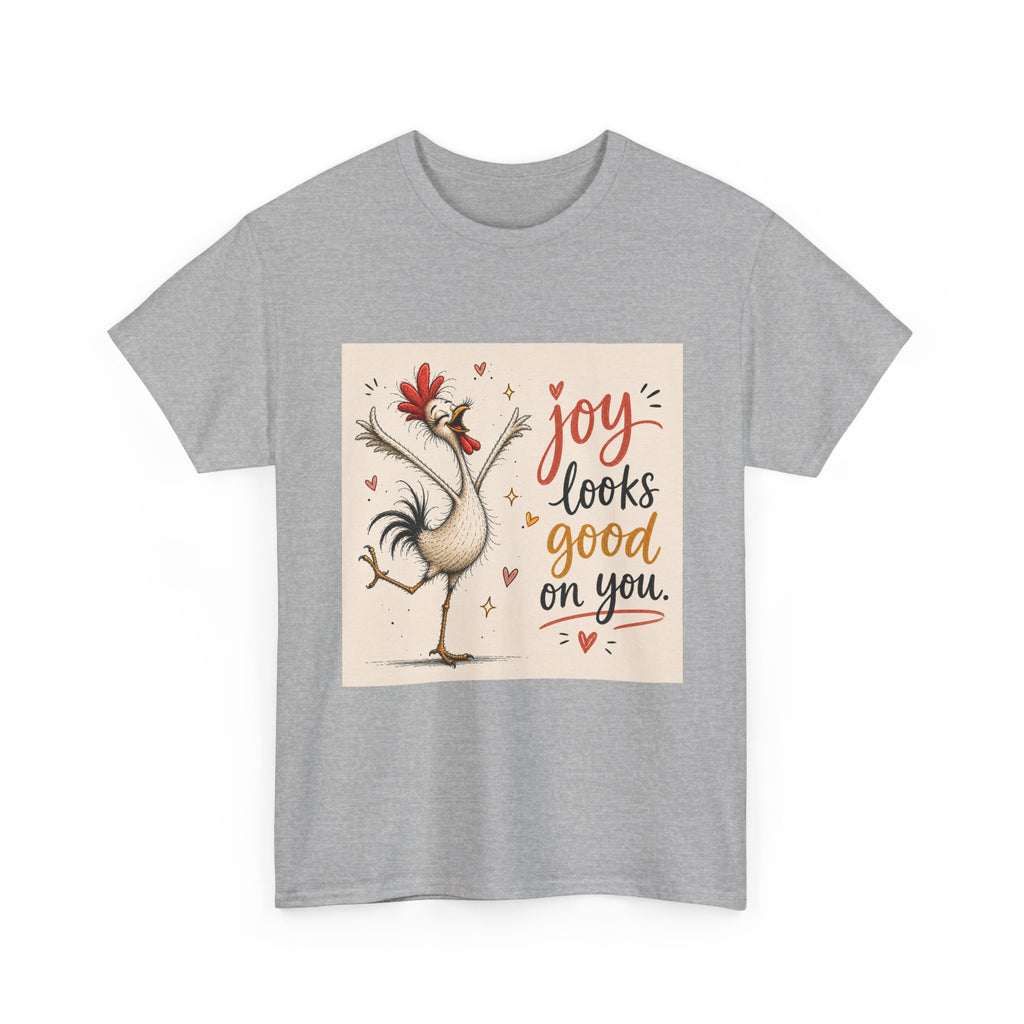 Joy Looks Good On You T‑Shirt — Cheerful Rooster Graphic Tee