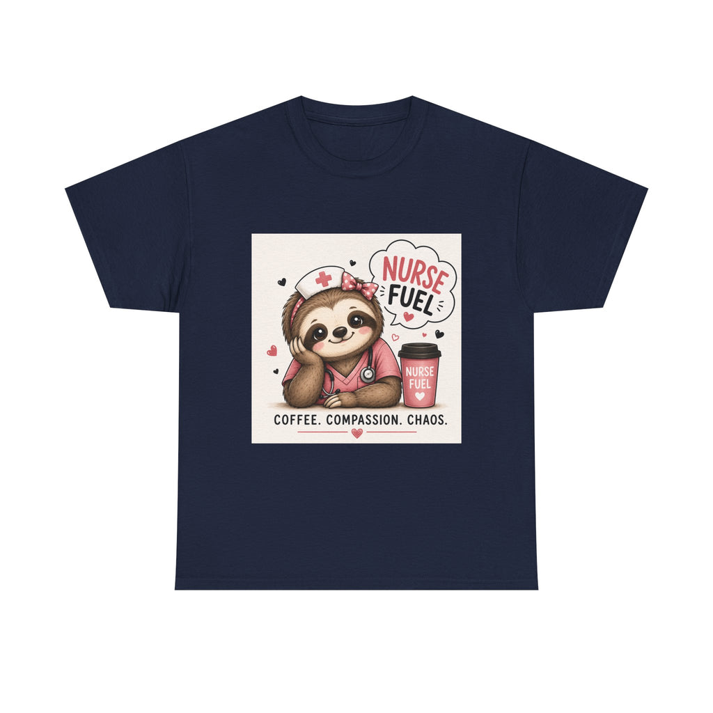 Nurse Fuel Sloth T‑Shirt — Coffee, Compassion, Chaos Cute Nursing Tee