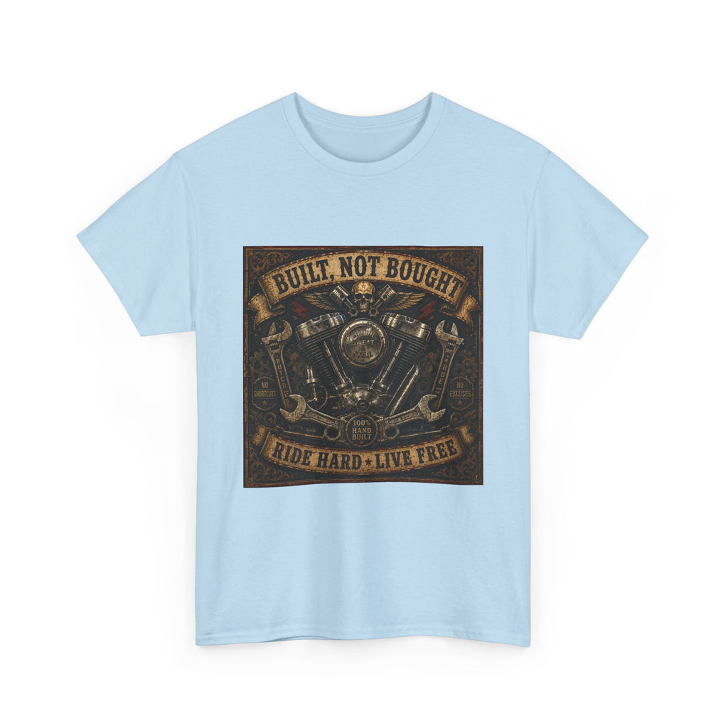 Built Not Bought Motorcycle Tee — Vintage 'Ride Hard, Live Free' Biker Shirt