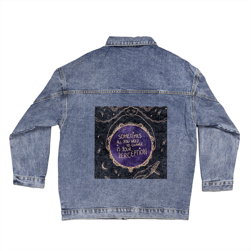 Jean Jacket : Sometimes all you need is a change of perception