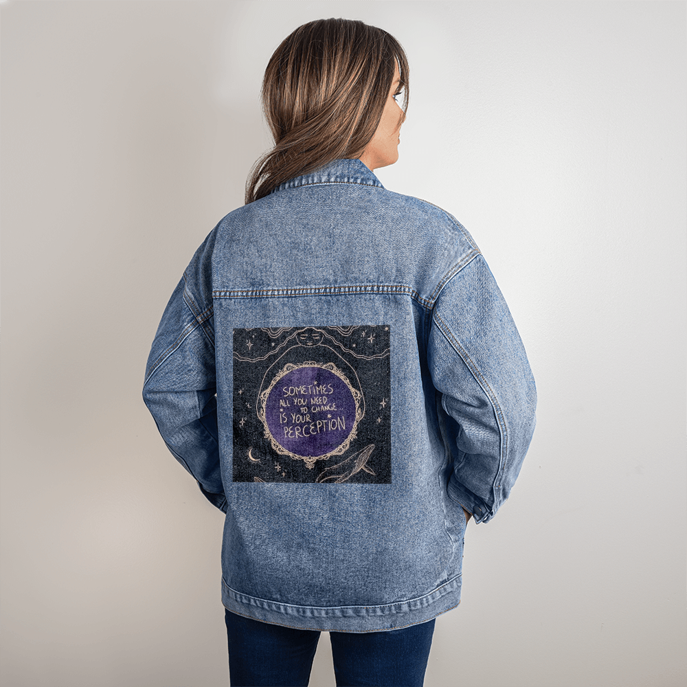 Jean Jacket : Sometimes all you need is a change of perception
