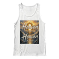 Heaven Here Heaven Now Black or White Tank Shirt